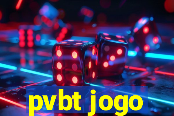 pvbt jogo
